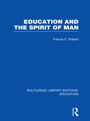 cover image of Education and the Spirit of Man (RLE Edu K)
